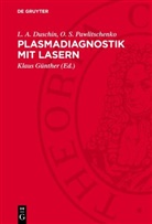L. A. Duschin, O. S. Pawlitschenko, Klaus Günther - Plasmadiagnostik mit Lasern