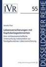 Natalie Post, Dirk Looschelders, Dirk Looschelders (Prof. Dr.), Lothar Michael, Michael (Prof. Dr.) - Lebensversicherungen mit Kapitalanlageelementen