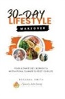 Rosanna Smith - 30-Day Lifestyle Makeover