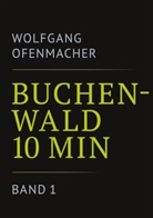 Wolfgang Ofenmacher - Buchenwald 10 min - Band 1
