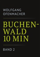Wolfgang Ofenmacher - Buchenwald 10 min - Band 2