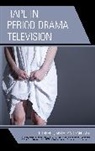 Katherine Byrne, Katherine Taddeo Byrne, Byrne Katherine, Julie Anne Taddeo - Rape in Period Drama Television