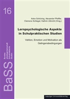 Alexander Pfeiffer, Clemens Schlegel, Anke Schöning, Kathrin Ulbricht - Lernpsychologische Aspekte in Schulpraktischen Studien