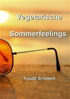 Traude Schubert - Vegetarische Sommerfeelings