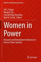 Lina Bertling Tjernberg, Lina Bertling Tjernberg et al, Marija D Ilic, Marija D. Ilic, Noel N. Schulz, Jill S. Tietjen - Women in Power