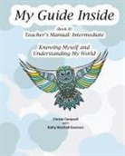 Christa Campsall - My Guide Inside (Book II) Intermediate Teacher's Manual