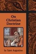 Augustine, Philip Schaff - On Christian Doctrine