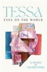 Salodius Byrd, Kristena Prater - Tessa Eyes On The World