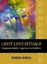 Ronesa Aveela - Light Love Rituals
