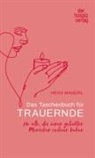 Heidi Magerl - Das Taschenbuch für Trauernde