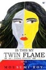 Mousumi Roy - Is This My Twin Flame or Am I Chasing Shadows & Light ?
