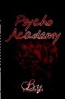 Rosa Lucas - Psycho Academy