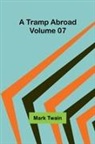 Mark Twain - A Tramp Abroad - Volume 07