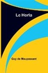 Guy de Maupassant - Le Horla
