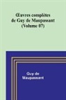 Guy de Maupassant - ¿uvres complètes de Guy de Maupassant (Volume 07)