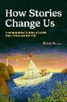 Elaine Reese, Elaine (Professor of Psychology Reese, Reese Elaine - How Stories Change Us