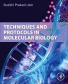 Buddhi Prakash Jain, Buddhi Prakash Jain - Techniques and Protocols in Molecular Biology