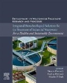 Naveen Dwivedi, Shubha Dwivedi, Dwivedi Naveen, Dwivedi Shubha, Maulin P. Shah, Maulin P Shah - Integrated Biotechnological Solutions for the Treatment of Industrial Wastewater