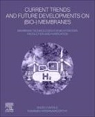 Angelo Basile, Basile Angelo, Rambabu Krishnamoorthy - Membrane Technologies for Biohydrogen Production and Purification