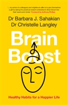 Christelle Langley, Barbara J Sahakian, Barbara J. Sahakian, Sahakian Barbara J. - Brain Boost