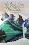 Peter D Scott - My Soul Lives in These Mountains