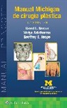 Widya Adidharma, David L. Brown, Geoffrey Eckerson Hespe - Manual Michigan de cirugía plástica