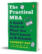Das Sandeep - The Practical MBA