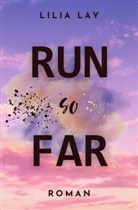 Lilia Lay, Lilia Lay - Run so Far