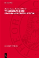 Rainer Hesse, Reinhard Klette - Wissensbasierte Programmkonstruktion I