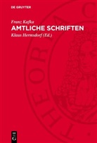 Franz Kafka, Klaus Hermsdorf - Amtliche Schriften