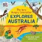 Carle Eric, Carle Eric - The Very Hungry Caterpillar Explores Australia