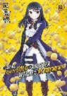 Funa, Keisuke Motoe, Touzai - Saving 80,000 Gold in Another World for My Retirement 10 (Manga)