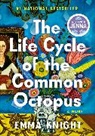 Emma Knight - The Life Cycle of the Common Octopus: A Read with Jenna Pick