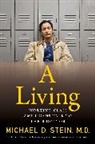 Michael D Stein, Michael D. Stein - A Living