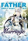 Hong Heesu, Roal, Yuri, Roal - Father, I Don't Want This Marriage, Volume 3