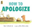 David LaRochelle, Mike Wohnoutka - How to Apologize