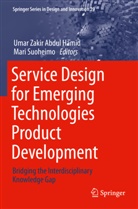 Umar Zakir Abdul Hamid, Suoheimo, Mari Suoheimo, Umar Zakir Abdul Hamid - Service Design for Emerging Technologies Product Development