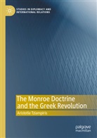 Aristotle Tziampiris - The Monroe Doctrine and the Greek Revolution