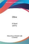 Dinah Maria Mulock Craik - Olive
