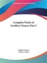 Geoffrey Chaucer, Walter W. Skeat - Complete Works of Geoffrey Chaucer Part 2