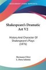 Hermann Ulrici - Shakespeare's Dramatic Art V2