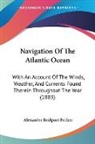 Alexander Bridport Becher - Navigation Of The Atlantic Ocean