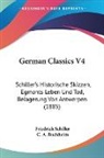 Friedrich Schiller, C. A. Buchheim - German Classics V4