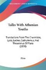 Plato - Talks With Athenian Youths