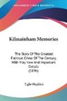 Tighe Hopkins - Kilmainham Memories
