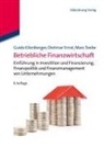 Guido Eilenberger, Dietmar Ernst, Marc Toebe - Betriebliche Finanzwirtschaft