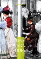 Henrik Ibsen - Une maison de poupée