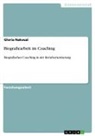 Gloria Nakouzi - Biografiearbeit im Coaching