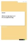 anonym, Anonymous - Effizienzsteigerung durch Prozessdigitalisierung