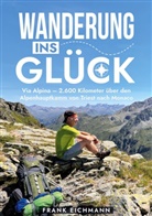 Frank Eichmann - Wanderung ins Glück